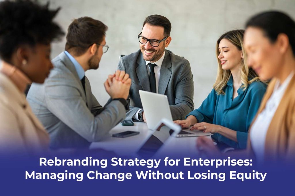 Proton Effect Enterprise rebranding strategy concept showing transition between old and new brand identity for global organizations