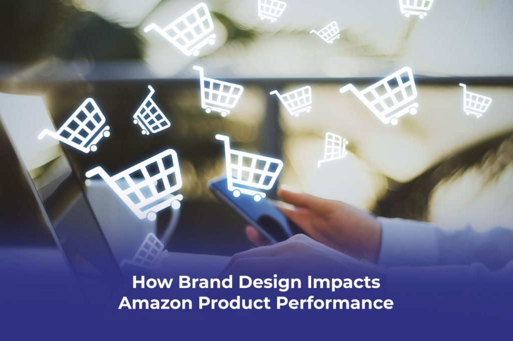 How brand design improves Amazon Product Performance explained by Proton Effect