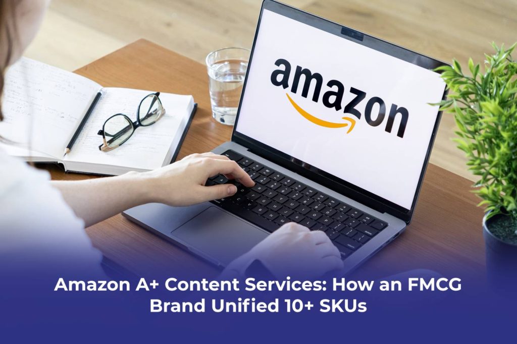 An Amazon A+ Content Services system showing modular templates, infographic layouts, and product imagery applied across multiple FMCG SKUs and sub brands