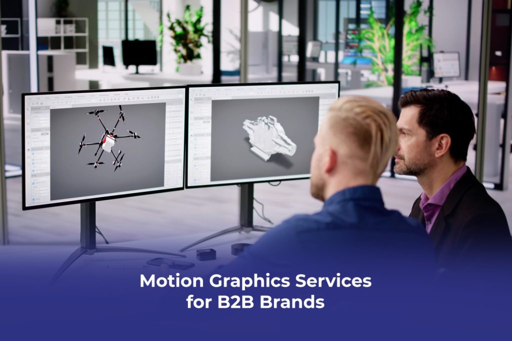 A B2B brand director reviewing motion graphics services work including explainer videos, product demos, and corporate brand films designed for enterprise audiences